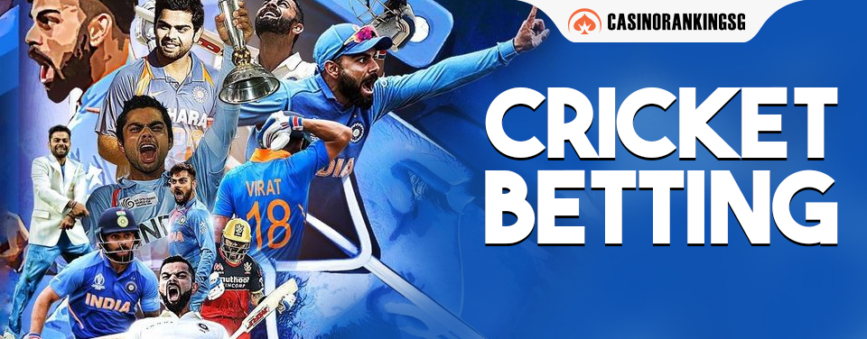 Cricket Betting Singapore
